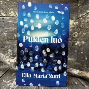 Puiden luo, Ella-Maria Nutti